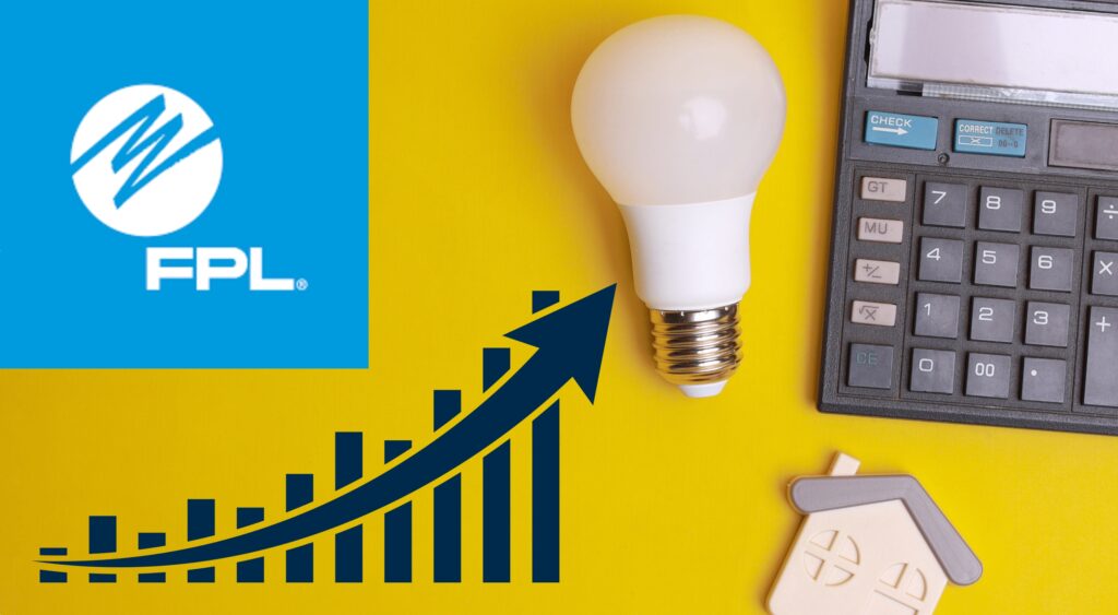 Florida Power & Light Turns Up the Heat… on Your Wallet!