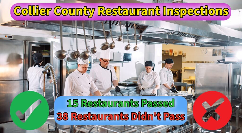Health Inspection Report: 15 Restaurants Earn Perfect Scores, Dozens Face Follow-Ups in Collier County