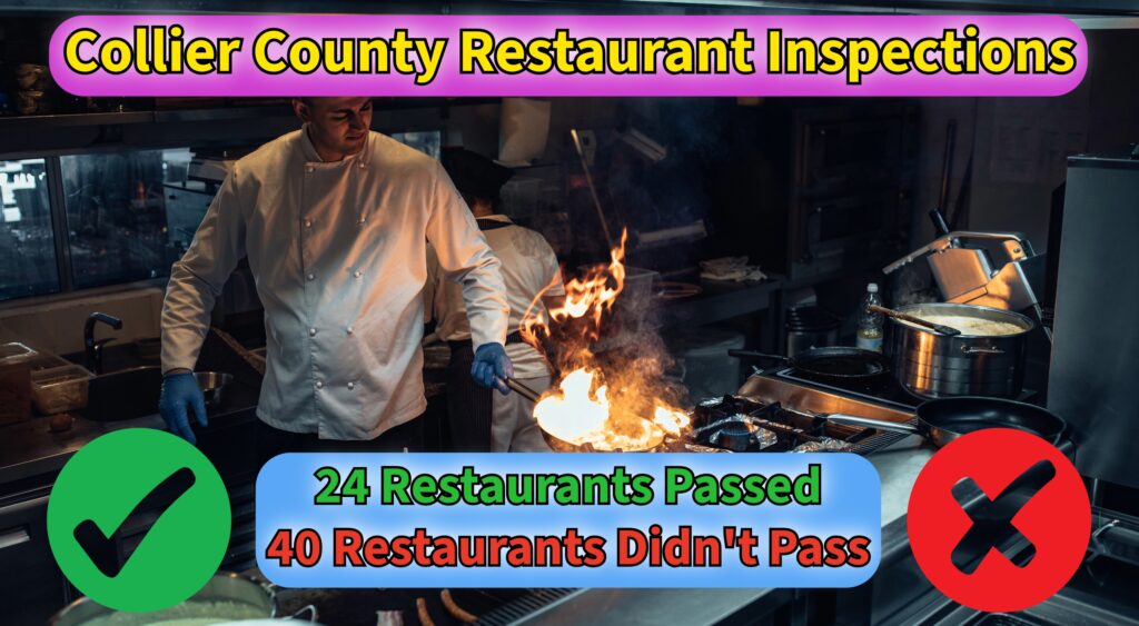 Collier County Restaurants Split Between Spotless Scores and Stinging Citations in Latest Inspections