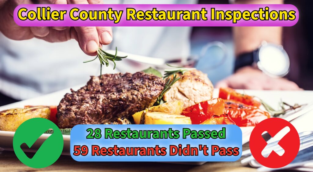 Naples Area Restaurant Inspections: Clean Plates & Red Flags in Latest Reports