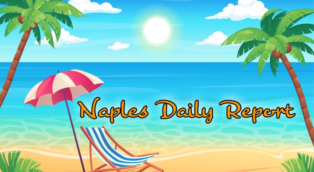 Naples Daily Report