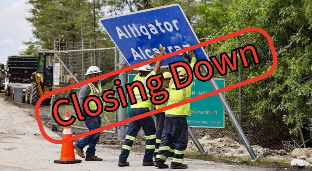 FLORIDA TO CLOSE ‘ALLIGATOR ALCATRAZ’ AFTER DISCOVERING SWAMPS ARE, IN FACT, SWAMPY