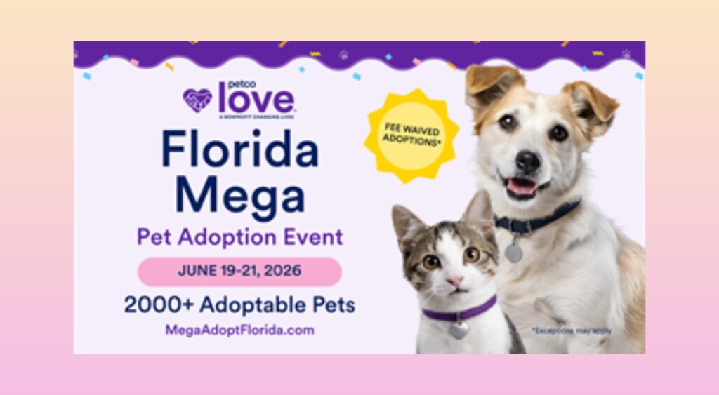 Petco Love Florida MEGA Pet Adoption Event Returning